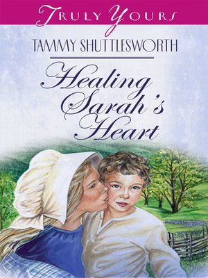 cover image of Healing Sarah's Heart